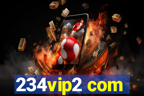 234vip2 com