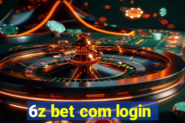 6z bet com login