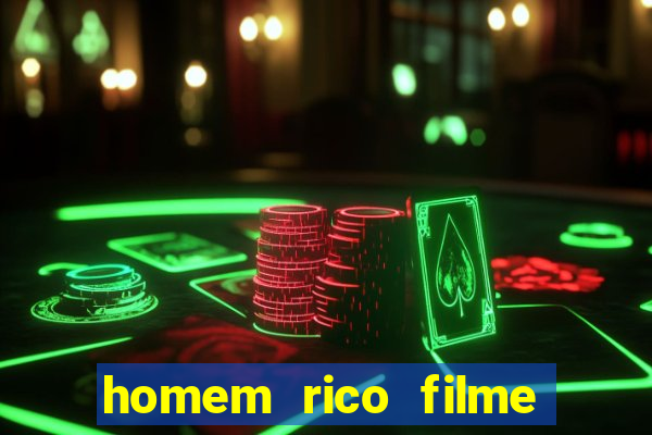 homem rico filme filme homem rico finge ser pobre para