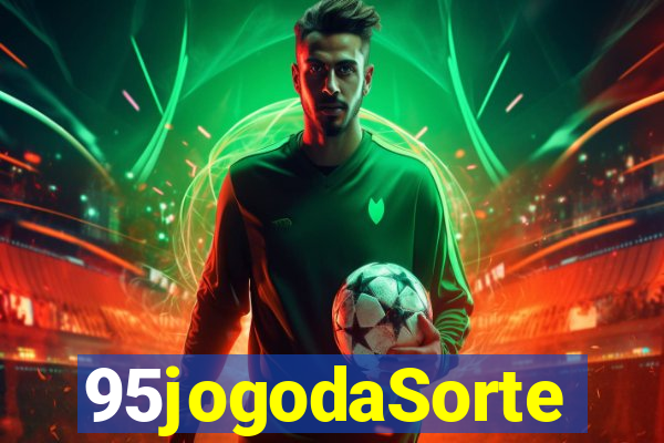 95jogodaSorte