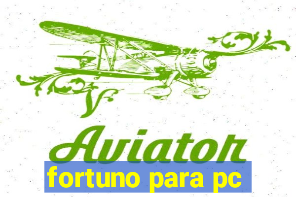 fortuno para pc