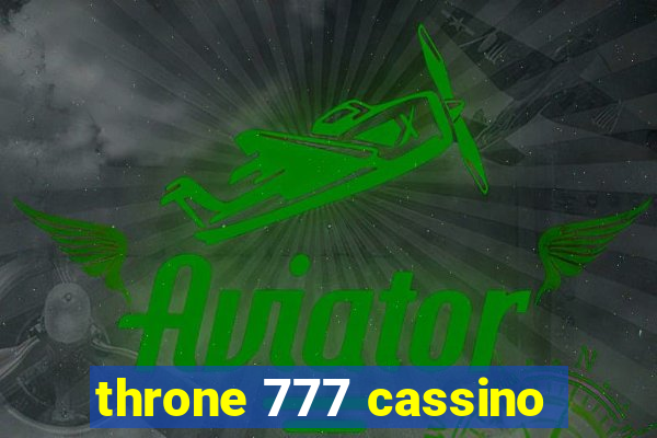 throne 777 cassino