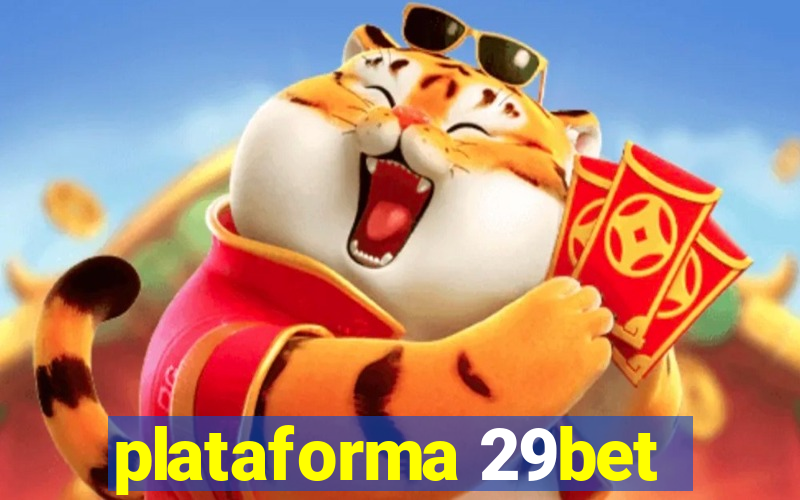 plataforma 29bet