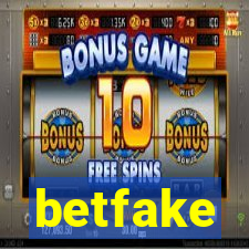 betfake