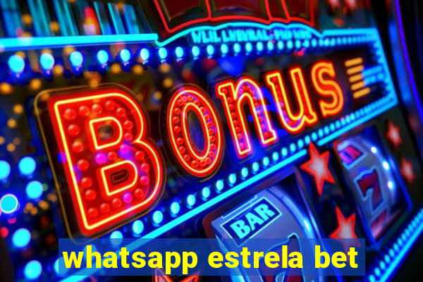 whatsapp estrela bet