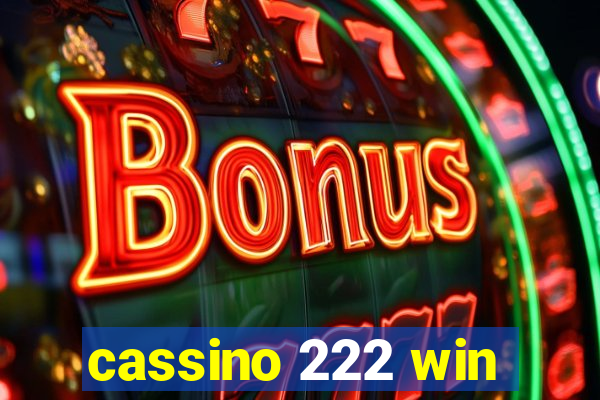 cassino 222 win