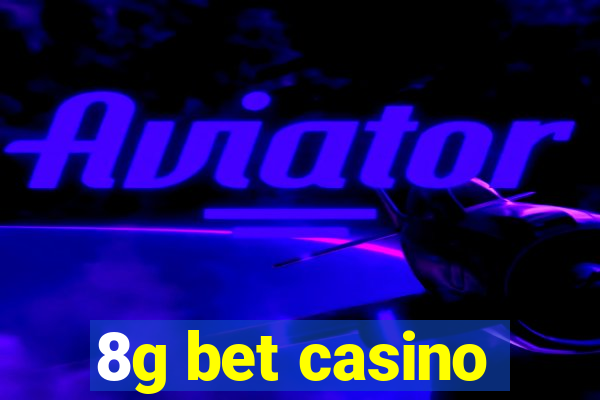 8g bet casino