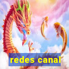 redes canal