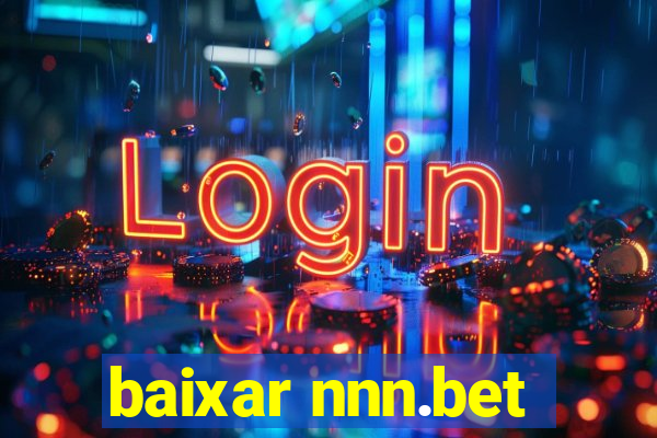 baixar nnn.bet