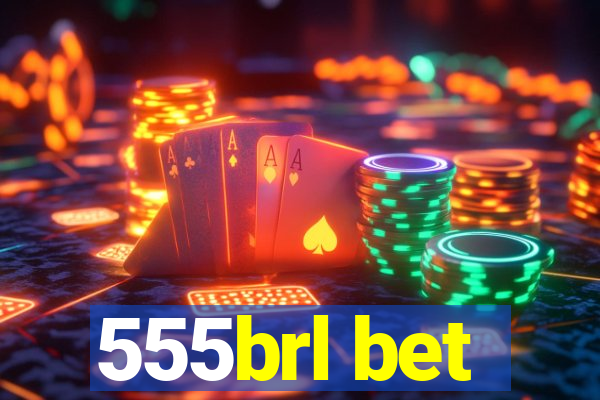 555brl bet