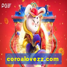 coroalovezz.com