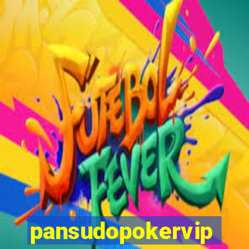 pansudopokervip.net