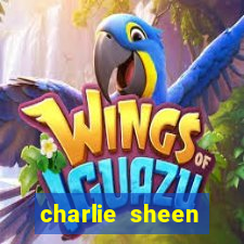 charlie sheen fortuna 2023