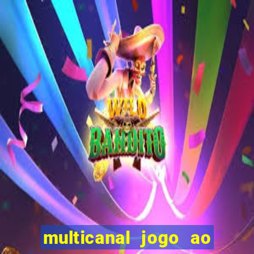 multicanal jogo ao vivo hd