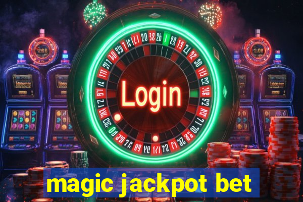 magic jackpot bet