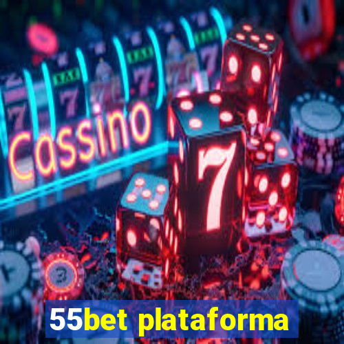 55bet plataforma