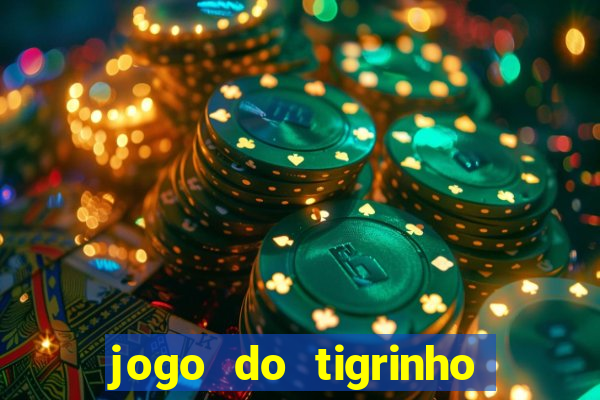 jogo do tigrinho é legalizado no brasil