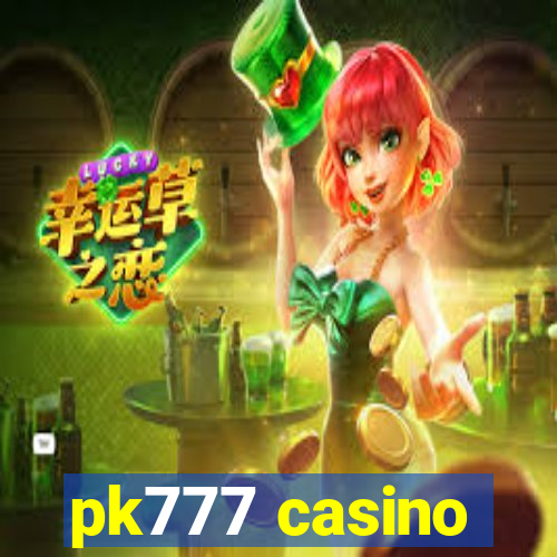 pk777 casino