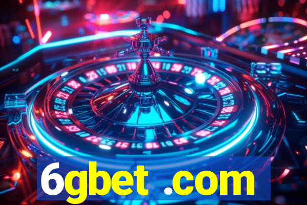 6gbet .com