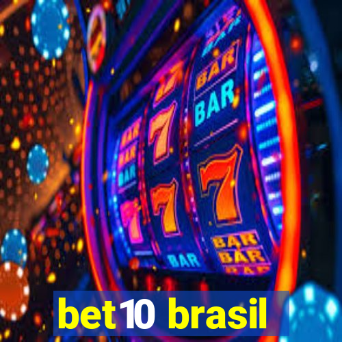 bet10 brasil