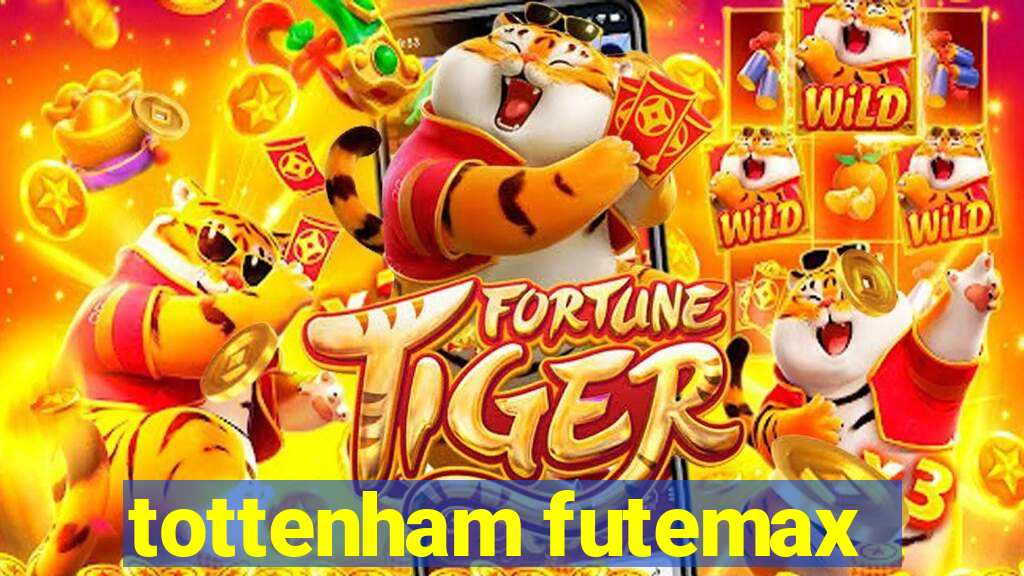 tottenham futemax