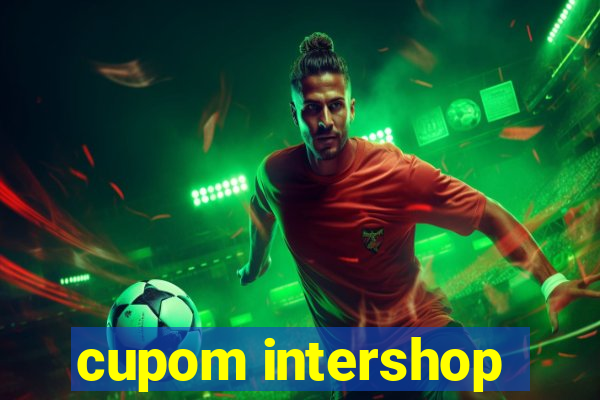 cupom intershop