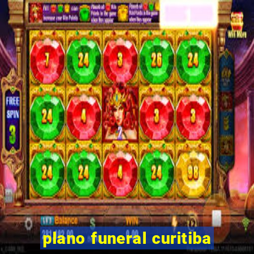 plano funeral curitiba