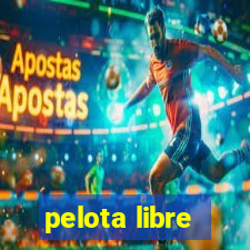 pelota libre