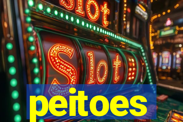 peitoes