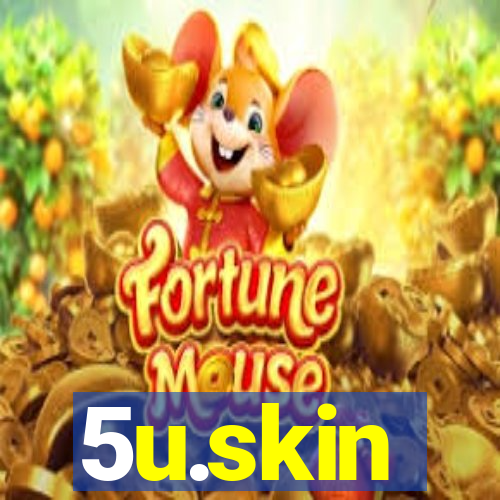 5u.skin