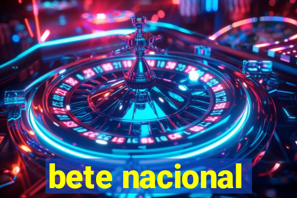 bete nacional