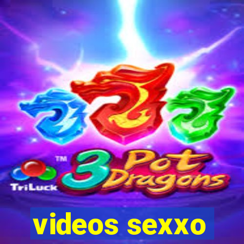 videos sexxo