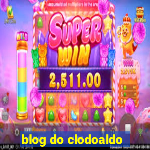 blog do clodoaldo