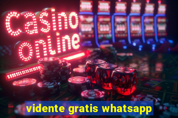 vidente gratis whatsapp