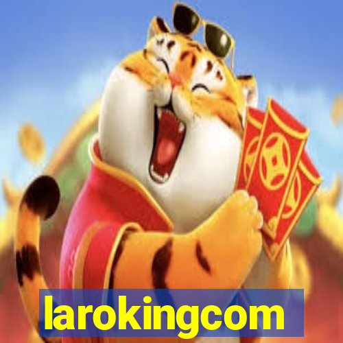 larokingcom