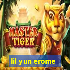 lil yun erome