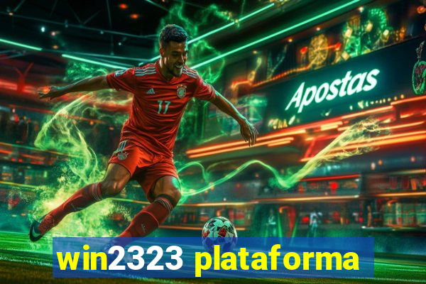 win2323 plataforma