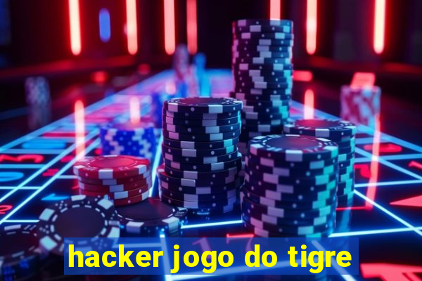 hacker jogo do tigre