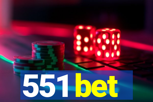 551 bet