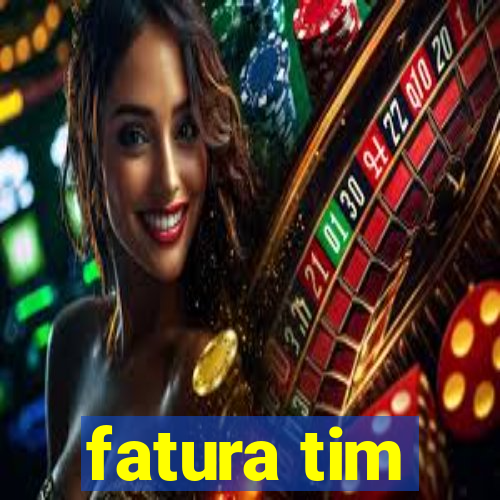 fatura tim