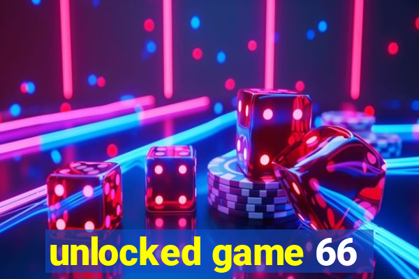 unlocked game 66