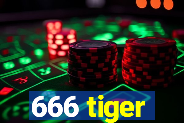 666 tiger