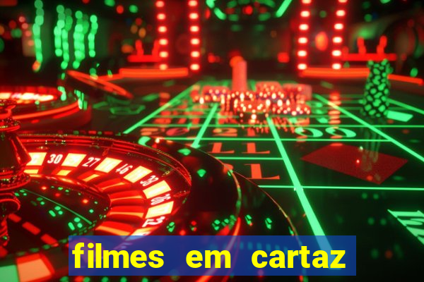 filmes em cartaz cinepolis parque shopping