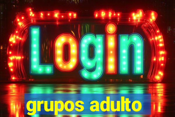 grupos adulto