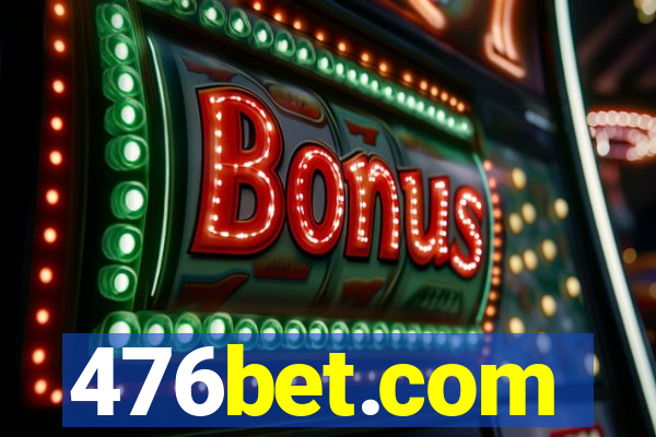 476bet.com