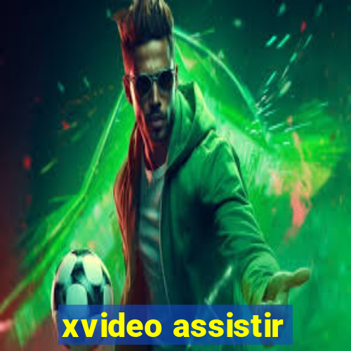 xvideo assistir