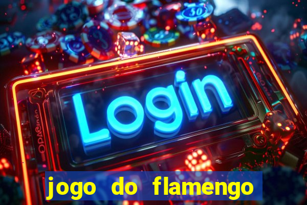 jogo do flamengo rede canais