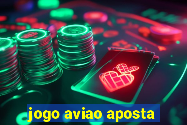 jogo aviao aposta