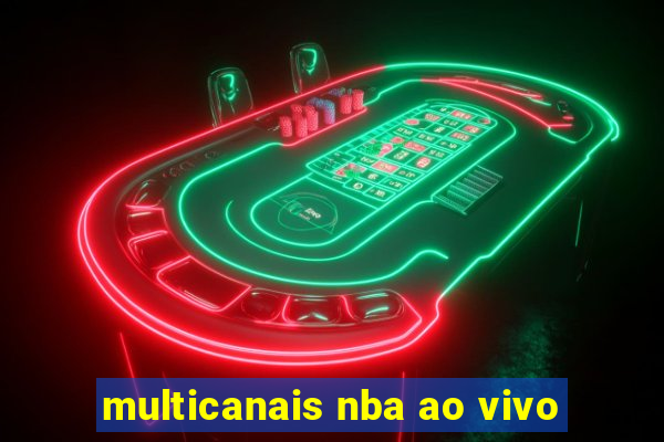 multicanais nba ao vivo