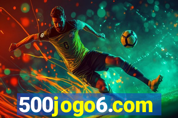 500jogo6.com